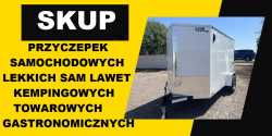 SKUP PRZYCZEP PRZYCZEPEK SAMOCHODOWYCH LEKKICH SAM