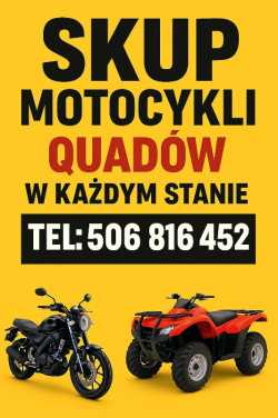 SKUP MOTOCYKLI SKUTERÓW MOTOROWERÓW QUADÓW 