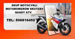 SKUP MOTOCYKLI MOTOROWERÓW SKUTERÓW QUADÓW
