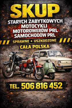 SKUP STARYCH ZABYTKOWYCH MOTOCYKLI MOTOROWERÓW PRL