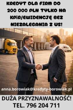 KREDYT DLA FIRM DO 200 000 PLN. Tylko na KPiR