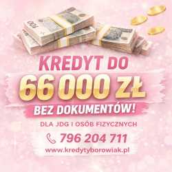 KREDYT DLA JDG I OSÓB FIZYCZNYCH BEZ DOKUMENTOWANI