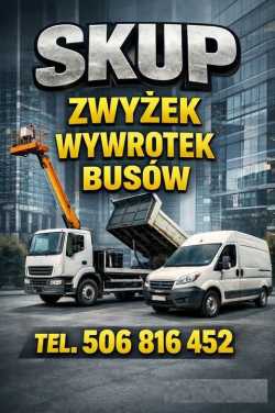 SKUP SAMOCHODÓW DOSTAWCZYCH BUS BUSY BUSÓW DOSTAWC