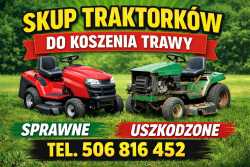 SKUP TRAKTORKÓW DO KOSZENIA TRAWY *SPRAWNE *USZKOD
