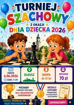 TURNIEJ SZACHOWY do 12 lat z okazji DNIA DZIECKA