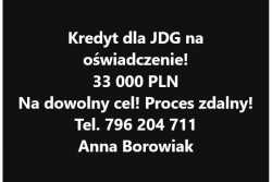 KREDYT DLA JDG I OSÓB FIZYCZNYCH BEZ DOKUMENTOWANI