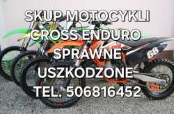 SKUP MOTOCYKLI CROSS CROSSY CROSSÓW ENDURO QUADÓW 