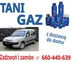 Tani gaz z dostawą do domu Tel 660 440639