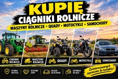 KUPIĘ ciągniki rolnicze maszyny motocykle quady samochody w każdym stanie